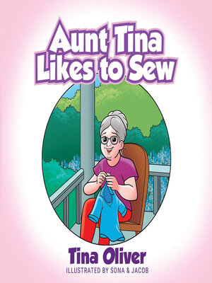cover image of Aunt Tina Likes to Sew